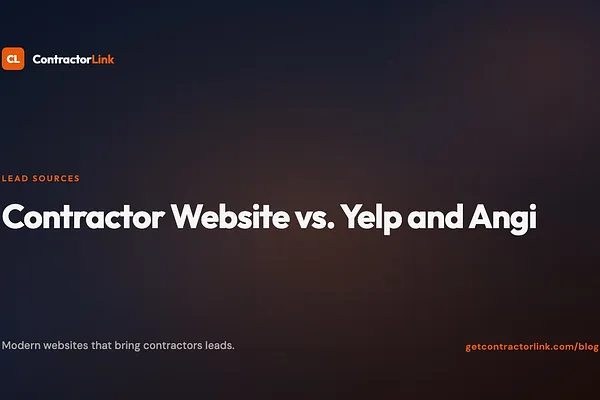 Contractor Website vs. Yelp and Angi — Which Actually Gets You More Leads?