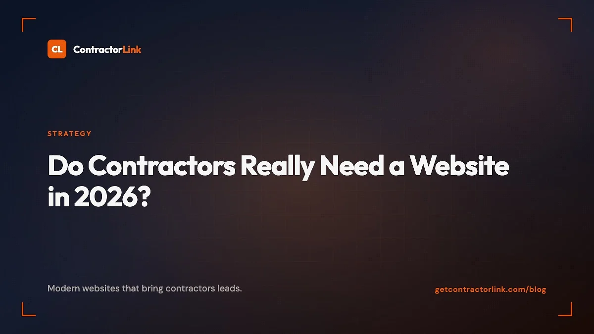 Do Contractors Really Need a Website in 2026?
