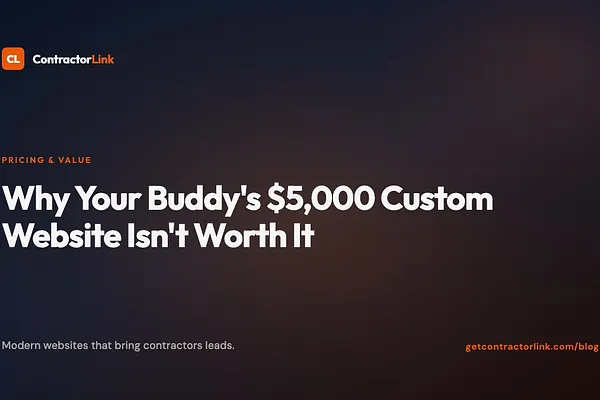 Why Your Buddy's $5,000 Custom Website Isn't Worth It