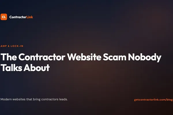 The Contractor Website Scam Nobody Talks About (Updated for 2026)